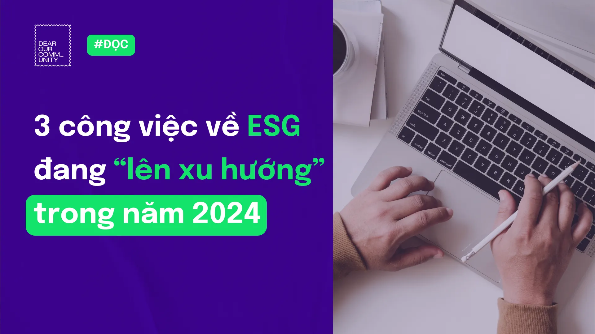 3 công việc về ESG đang “lên xu hướng” trong 2024