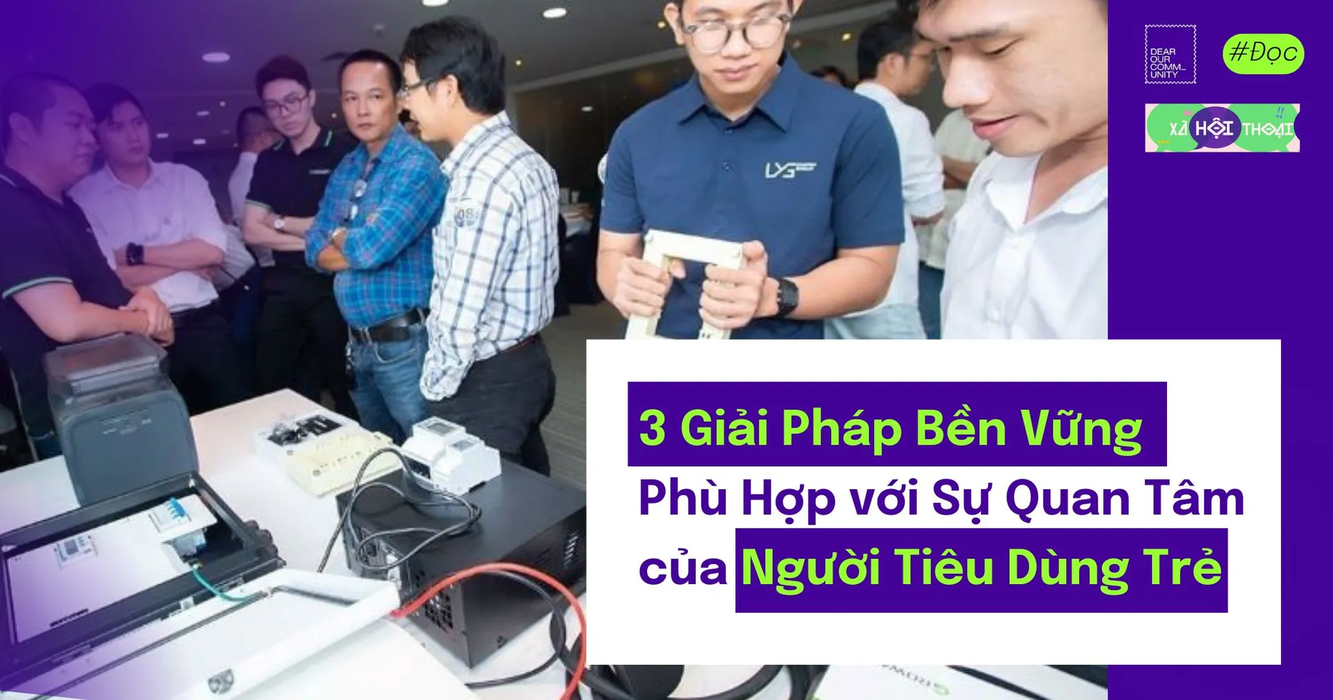 3 Giải Pháp Bền Vững phù hợp với sự quan tâm của người tiêu dùng trẻ