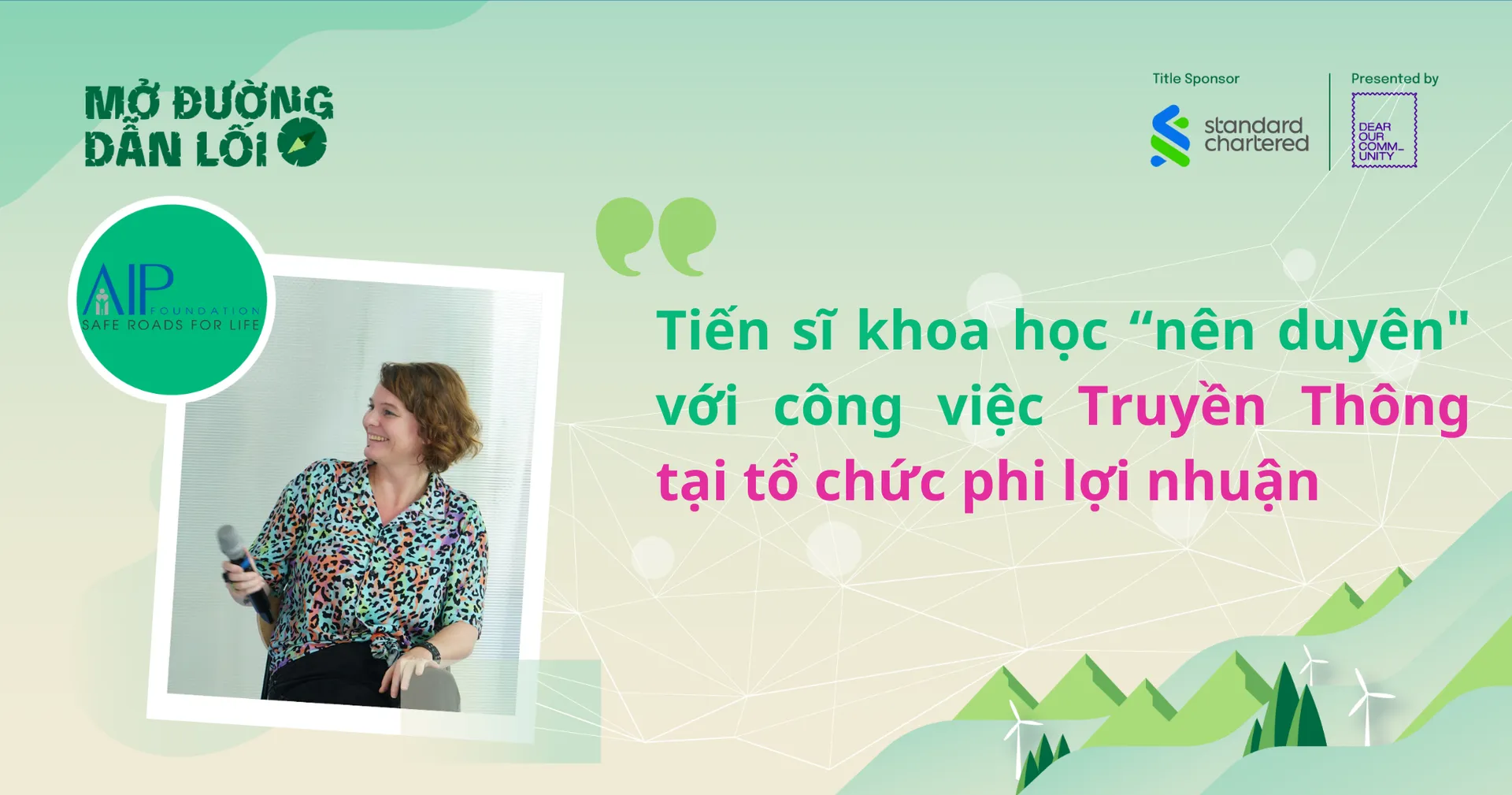 Amélie – Tiến sĩ khoa học “nên duyên” với công việc Truyền Thông tại tổ chức phi lợi nhuận