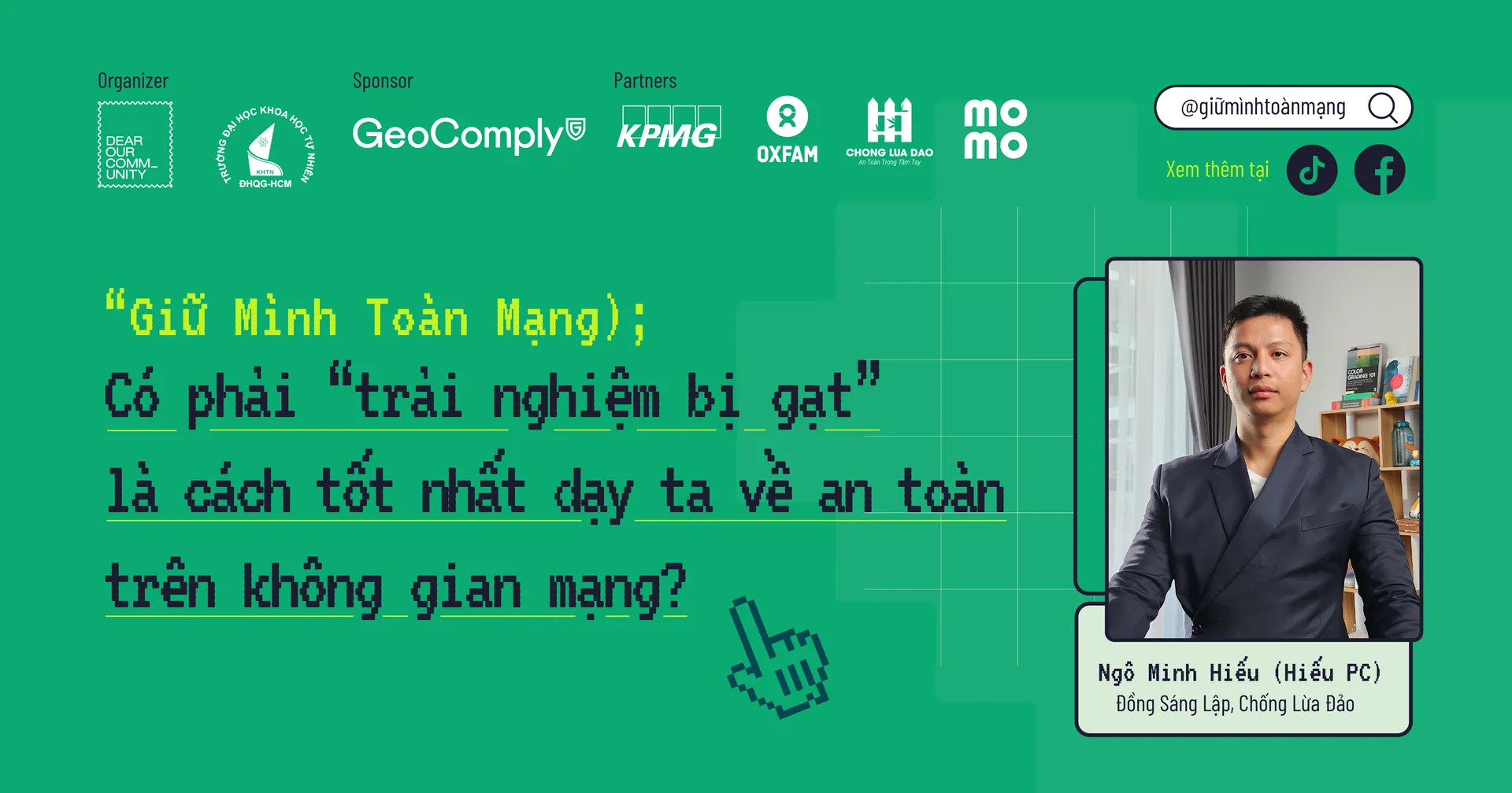 Có phải “trải nghiệm bị gạt”là cách tốt nhất dạy ta về an toàn trên không gian mạng?