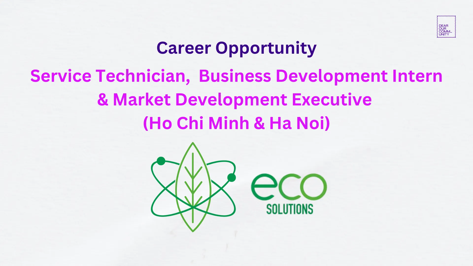 ECO Solutions –  Service Technician,  Business Development Intern & Market Development Executive (Ho Chi Minh & Ha Noi)