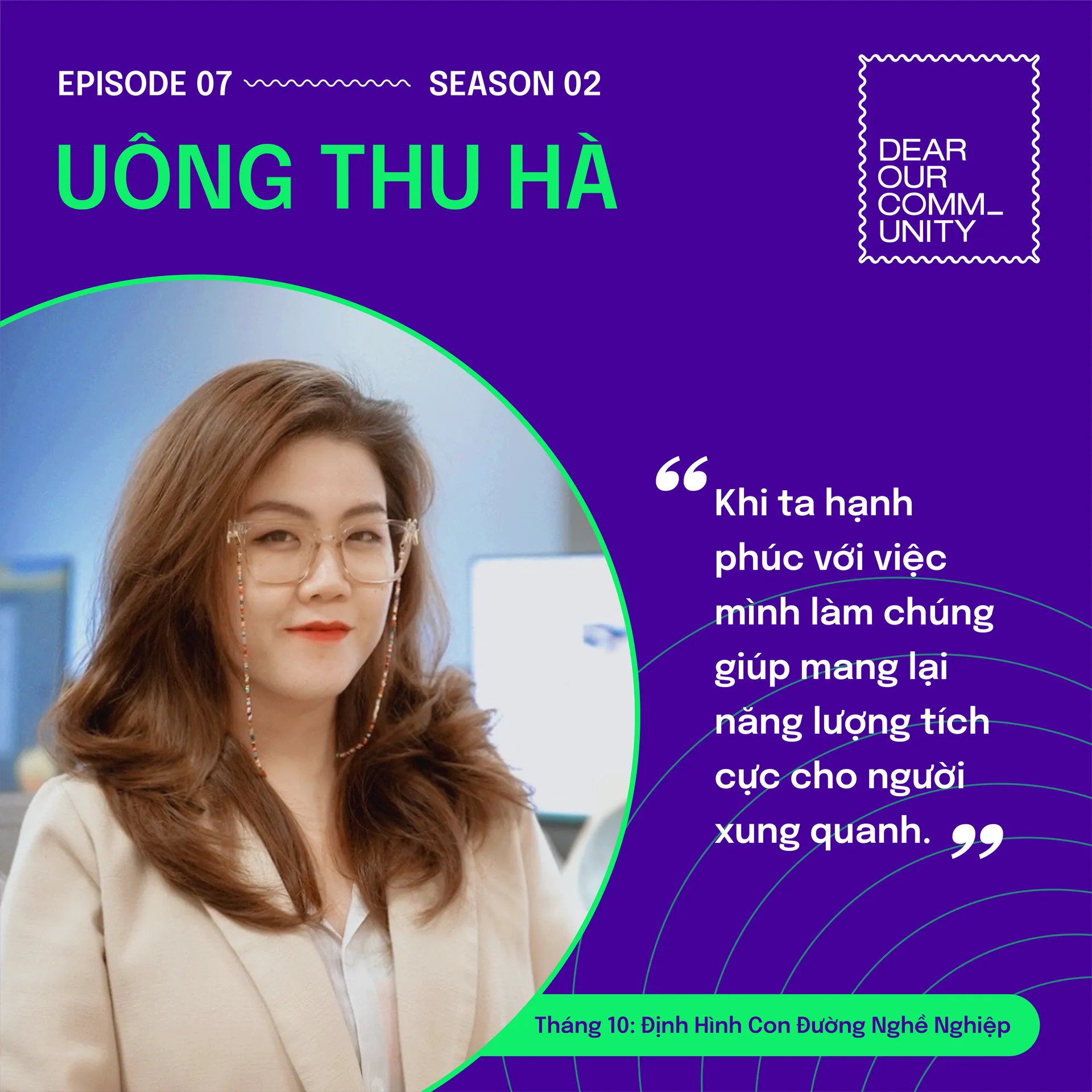 ESP 7: CÔNG VIỆC PHÙ HỢP, DO LỰA CHỌN HAY CƠ HỘI? – UÔNG THU HÀ