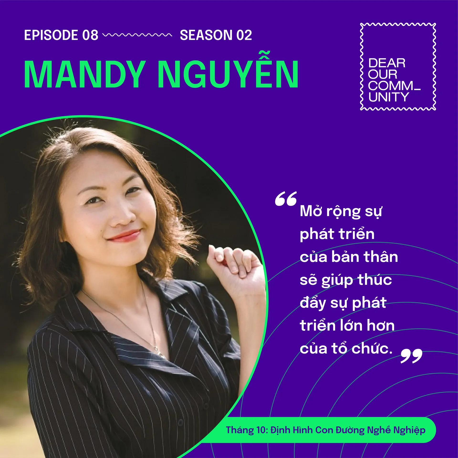 ESP 8: CÔNG VIỆC PHÙ HỢP, GÓC NHÌN NGƯỜI TRONG CUỘC – MANDY NGUYỄN