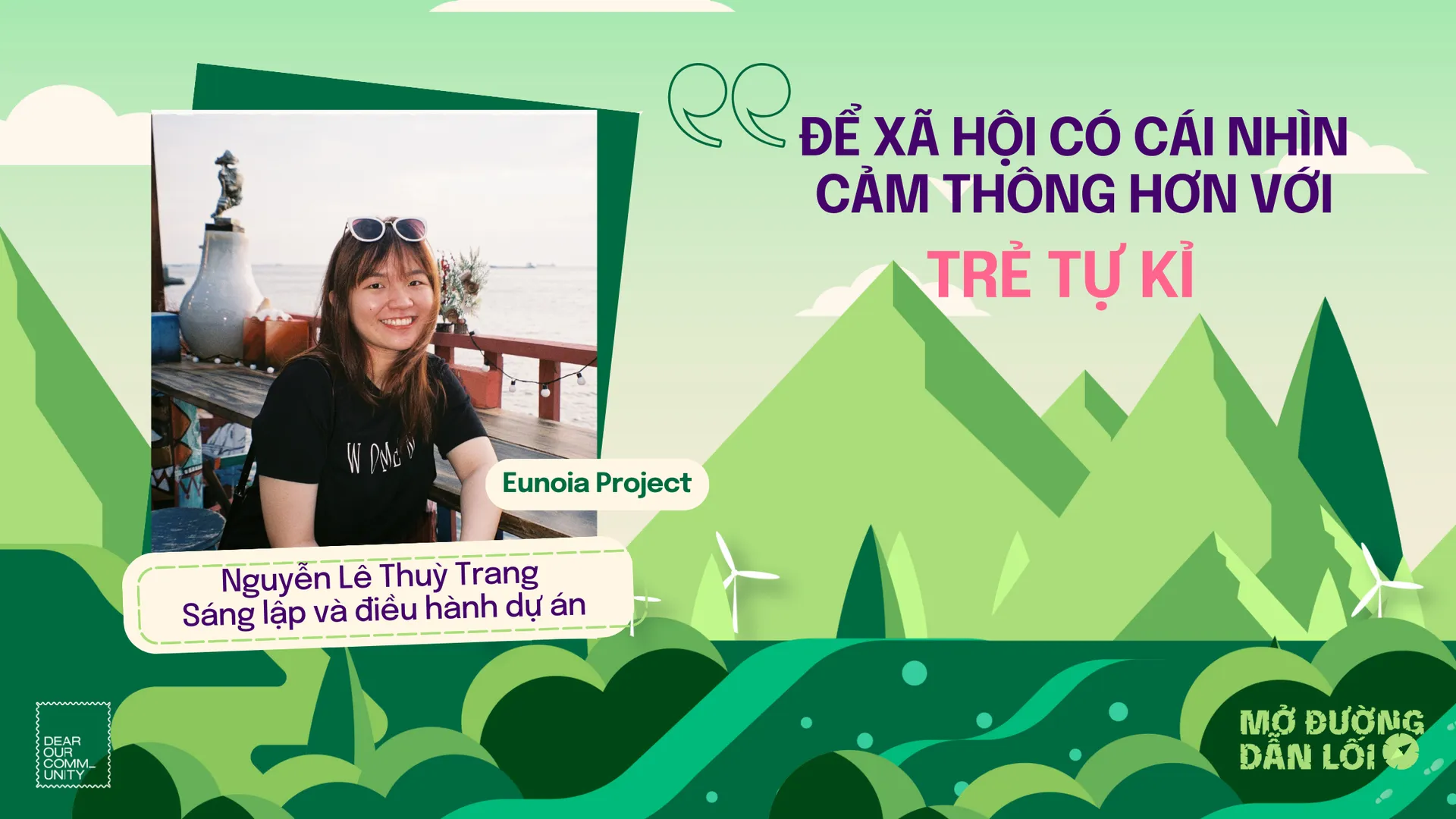 Dự án Eunoia Project – “Để xã hội có cái nhìn cảm thông hơn với trẻ tự kỉ”