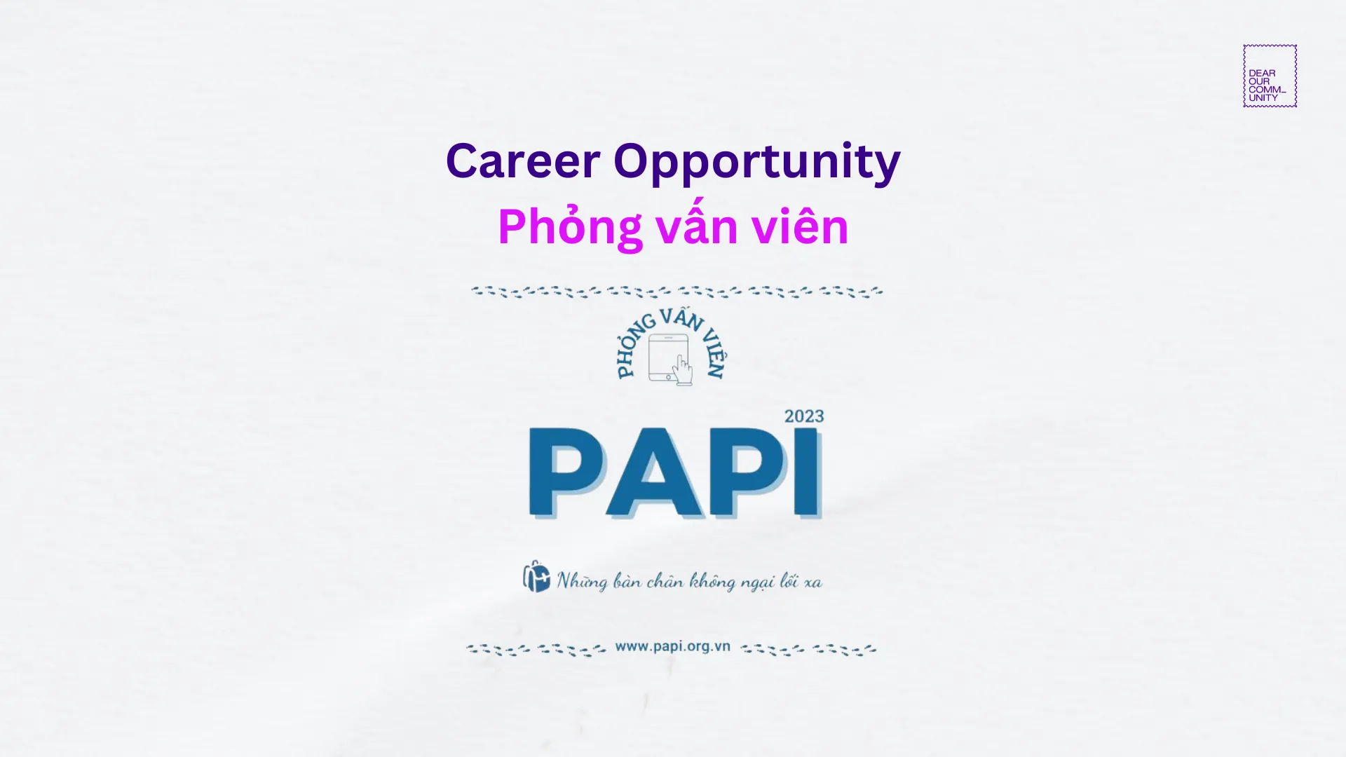 [KHẢO SÁT PAPI 2024 TUYỂN DỤNG PHỎNG VẤN VIÊN TRÊN TOÀN QUỐC]