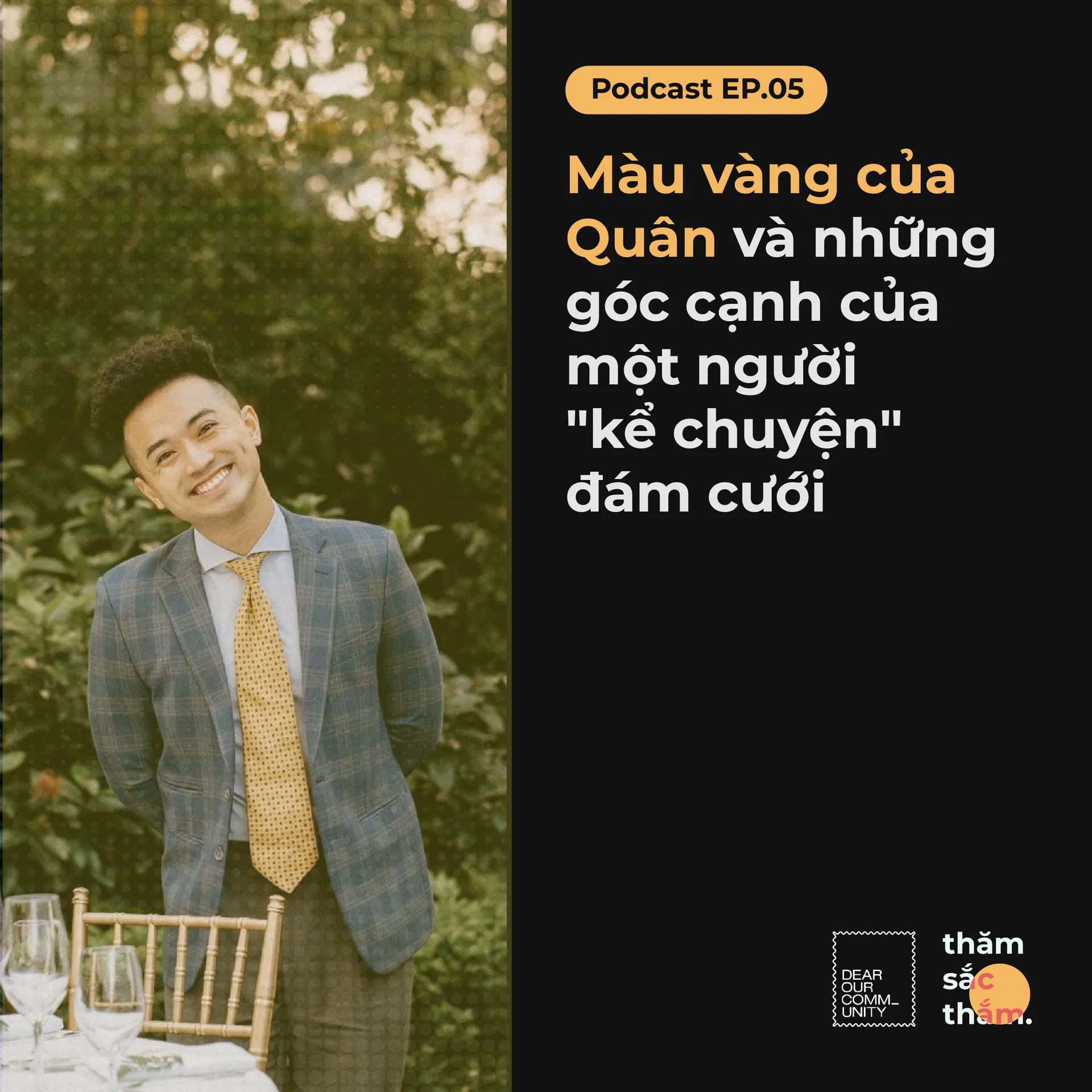 Màu vàng của Quân và những góc cạnh của “người kể chuyện” đám cưới