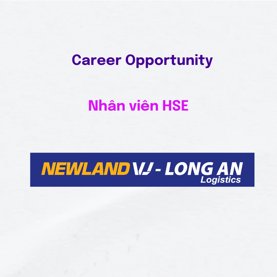 Công ty Newland VJ Long An|Nhân viên HSE