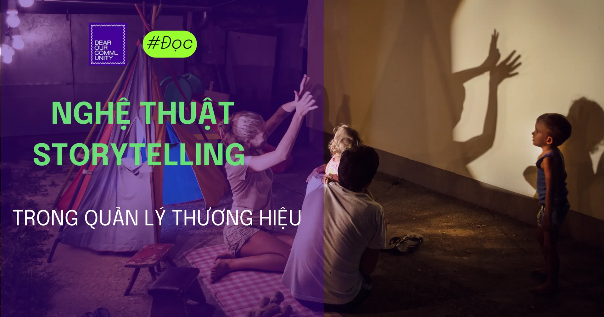 NGHỆ THUẬT STORYTELLING TRONG QUẢN LÝ THƯƠNG HIỆU