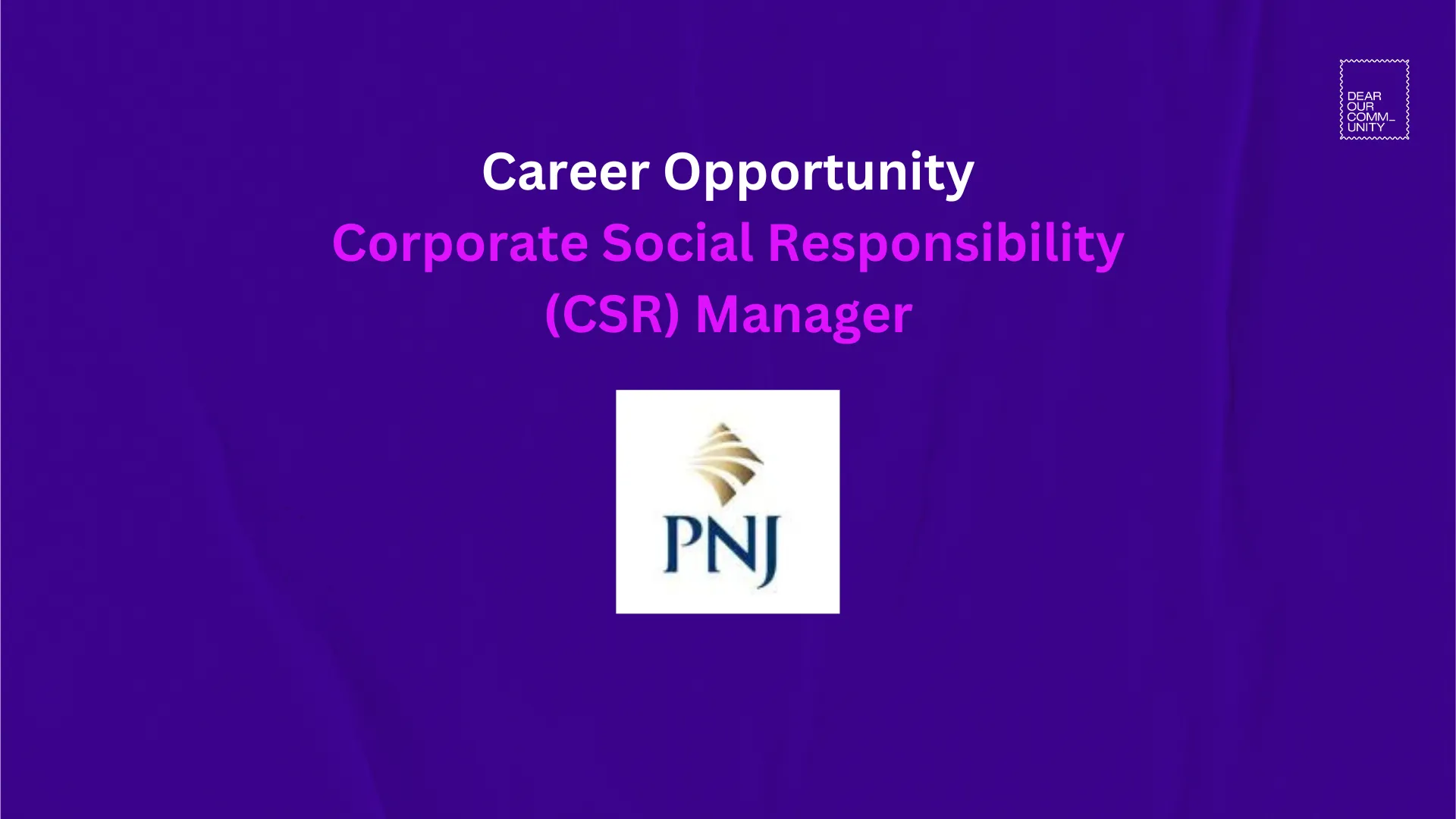 PNJ job – Corporate Social Responsibility (CSR) Manager