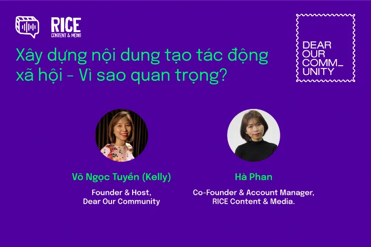 SEASON 1 XÂY DỰNG NỘI DUNG TẠO TÁC ĐỘNG XÃ HỘI – VÌ SAO QUAN TRỌNG?
