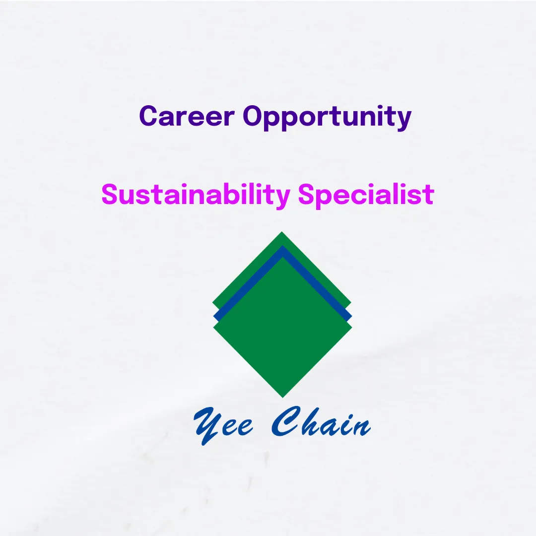 Sustainability Specialist for Yee Chain